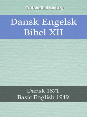 cover image of Dansk Engelsk Bibel XII